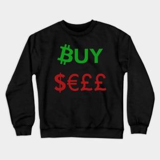 BUY / SELL Crewneck Sweatshirt